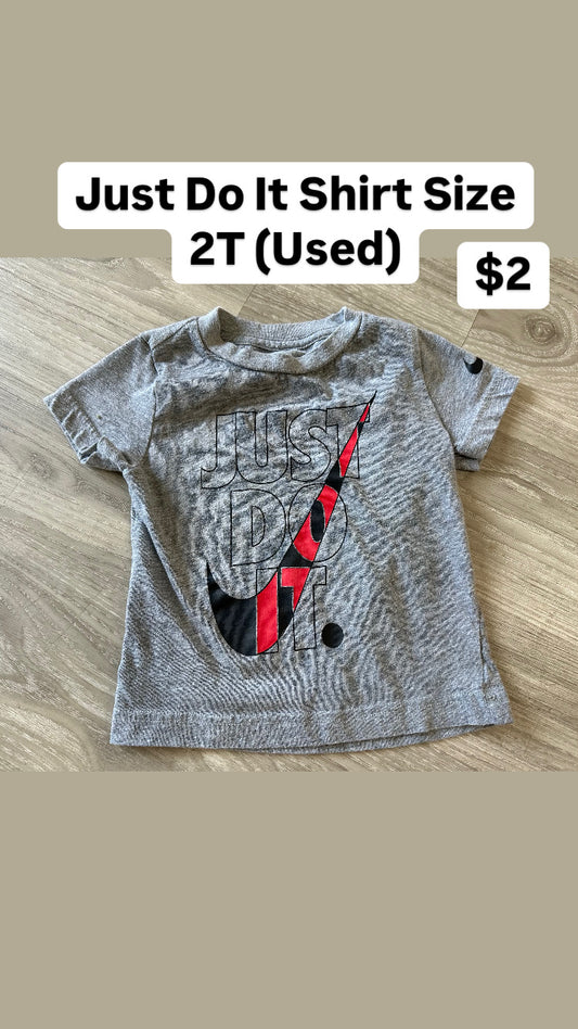 Just Do It Shirt Size 2T (Used)